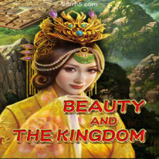 Exploring the Majestic Realm of BeautyAndTheKingdom: A Comprehensive Guide