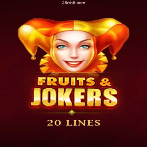 Explore the Thrills of FruitsAndJokers20: A Gaming Adventure with 25RR.COM