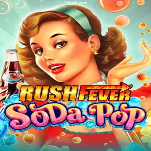 Discover the Exciting World of RushFeverSodaPop